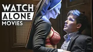 Bold, Dark & Seriously Underrated! 7 Watch Alone Movies (Part 9)