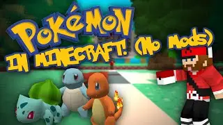 Minecraft: VANILLA POKEMON EXPERIENCE! [NO MODS!]