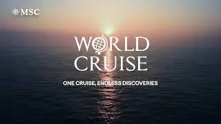 MSC Cruises | World Cruise