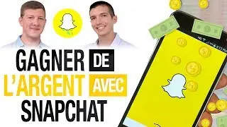 Comment GAGNER de l'ARGENT avec SNAPCHAT ? (Alexandre GUIOT)