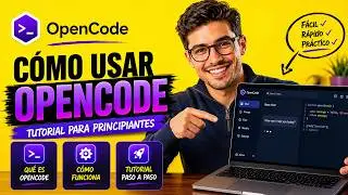 C&oacute;mo Usar Opencode | Tutorial Para Principiantes (2025)