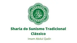 Sharia do Sunismo Tradicional Cl&aacute;ssico