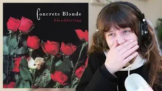Bloodletting - Concrete Blonde (реакция на первый альбом)
