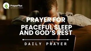 Powerful Night Prayer for Peaceful Sleep and God&rsquo;s Rest
