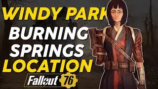Where to find WINDY PARK - Cryptid Hunter Vendor in Burning Springs // Fallout 76