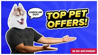 Best ClickBank Pet Offers to Promote in 60 SECONDS!