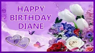 Happy Birthday DIANE