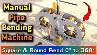 Manual Pipe Bending Machine Square & Round bend 0&deg; to 360&deg; bend working all guide tips.
