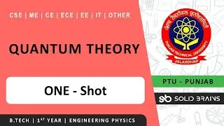 Quantum Theory in ONE Shot | B.Tech PTU 1st Year Engineering Physics | Complete Unit 5