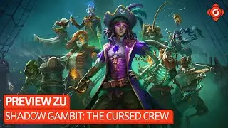 Ein Fest f&uuml;r jeden Stealth-Taktik-Fan - Preview zu Shadow Gambit: The Cursed Crew | VORSCHAU