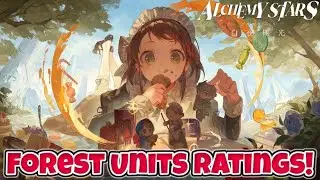 Forest Units Ratings! [Alchemy Stars]