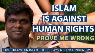 Islam is Against Human Rights | Ep 15 | Prove Me Wrong | Arul Velusamy
