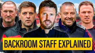 Michael Carrick's Backroom Staff Explained