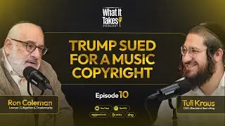 The What It Takes Podcast Ep 10:Top-tier 1st Amendment lawyer ft Ron Coleman