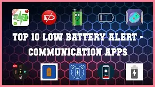 Top 10 Low Battery Alert Android Apps