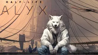Half-Life: Alyx на Алко - Трипе с Wolfmks No VR mod