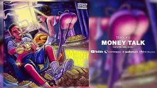 DaDa Da Don - Money Talk (Feat. MMG DeeDee) (Traps N Trunks Exclusive - Audio)
