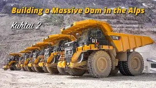 Building Kühtai 2 : Large-Scale Earthmoving in the Austrian Alps