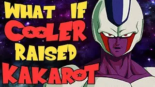 What If Cooler Raised Goku? Part 1