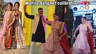 Mahila Sangeet calibration 💞♥️💐