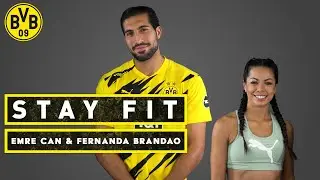 Stay fit - with Emre Can & Fernanda Brandao | Episode 10