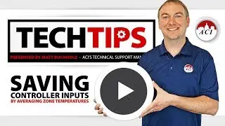 Tech Tips Episode #3 &bull; Saving Controller Inputs by Averaging Room or Zone Temperatures
