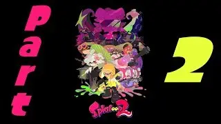 [Switch] Splatoon 2: Hero Mode - Tentakeel Outpost [Part 2]【No Commentary】