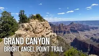 Bright Angel Point Trail Walking Tour - South Rim Grand Canyon, Arizona, USA