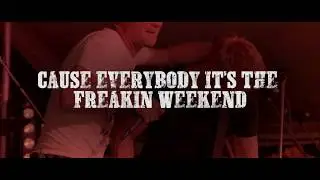 Freakin' Weekend