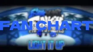 Light It Up FNF: Paper Stories -@nunsstop5621  Fan Chart