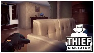 Thief Simulator - Let's Play / Gameplay / Preview