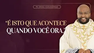 É ISTO  QUE ACONTECE QUANDO VOCÊ ORA.PE DIOGO ALBUQUERQUE.