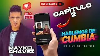 HABLEMOS DE CUMBIA Maykel Chavez 