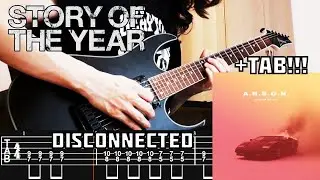 STORY OF THE YEAR - Disconnected (Guitar Cover + TAB) NEW SONG 2026!