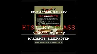 'HISTORY CLASS' I MARGARET INNERHOFER I BACK TO SCHOOL  Show I ETHAN COHEN GALLERY I KuBe ART CENTER