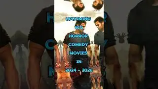 Upcoming Big Horror Comedy Movies In 2024 - 2026 | #shorts #prabhas #Rajasaab #stree3 #shortsfeed