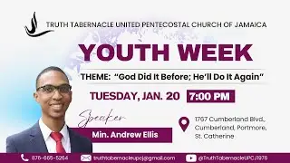 Truth Tabernacle's Youth Week Tuesday Night Service | January 20, 2026| 7:00PM
