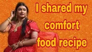 I  Shared My Comfort Food Recipe |The Black Beauty|Shirsha Guha|DurgapujaSeries2k25 #comfortfood #hi