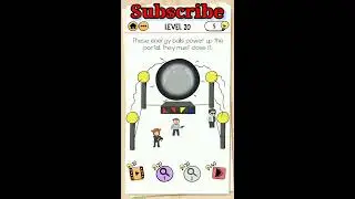 Brain Test 2 Level 20 || Smith and Joe part 2, These energy balls power up the portal, they must