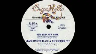 Grandmaster Flash & The Furious Five - New York, New York (12'' Vocal)