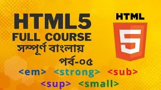 HTML Bangla  Full Course (Part 5) | Formatting elements (em, srtong, sub, sup & small tag) | codepin