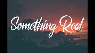Joseph Tilley - Something Real (Audio)