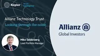 Allianz Technology Trust: technology, tariffs and taking the right risks