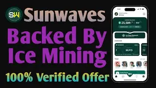 Sunwaves Mining Backed By Ice Blockchain | Free Unlimited Income Offer | Shahin Network