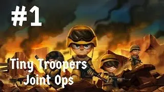 Tiny Troopers Joint Ops [PS4] gameplay [Soldier Campaign] Ep1
