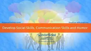 Hypnodaddy - Develop social skills, Communication skills and Humor