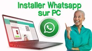 Comment t&eacute;l&eacute;charger et Installer WhatsApp sur pc.