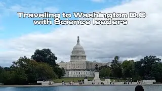 Washington D.C vlog with Science leaders  #conncoll #scienceleaders