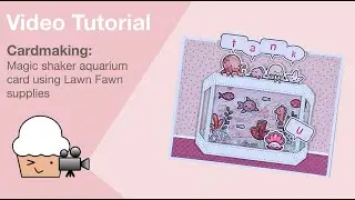 Magic shaker aquarium card using Lawn Fawn supplies