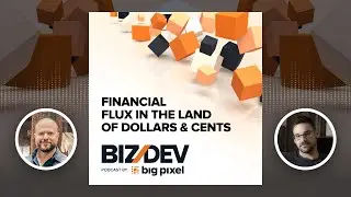 Financial Flux in the Land of Dollars & Cents - w/ Kristian Marquez | Biz/Dev Podcast